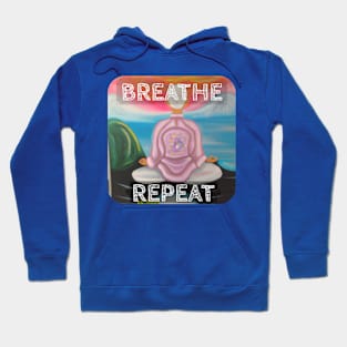 Breathe Repeat Mindfulness Meditation Hoodie